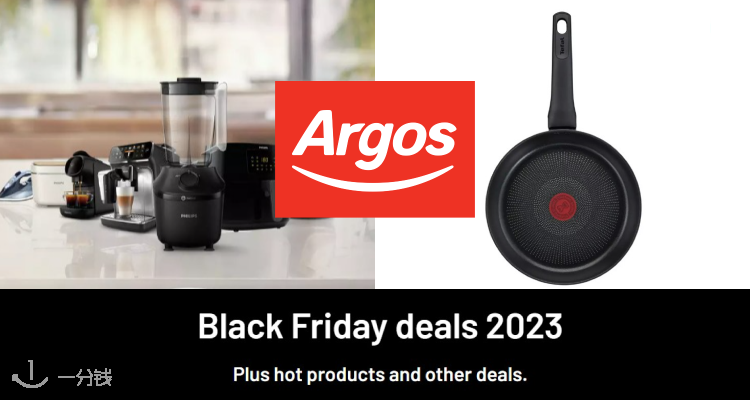 Argos黑五史低价+减￡5！飞利浦榨汁机£20，Tefal不粘大锅仅￡19！