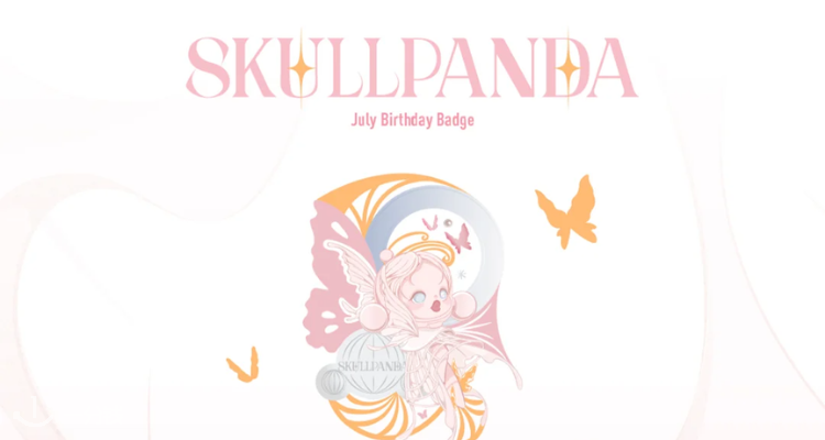 生日月来泡泡玛特薅羊毛~7月生日专属福利来啦是SkullPanda🎀POP MART徽章免费领❗