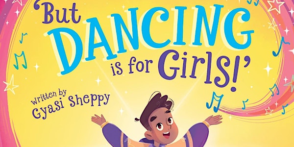 Step into Storytime with Gyasi！伦敦来了！和 Gyasi 一起跳舞、听故事，享受亲子欢乐时光