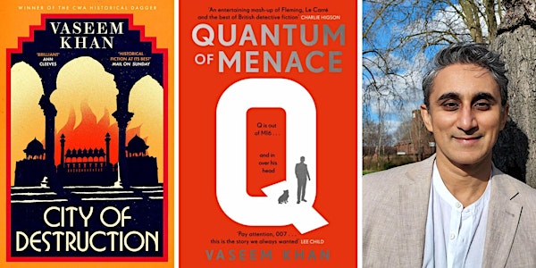 From Bombay to Bond 伦敦来了！与侦探小说大师 Vaseem Khan 共度一场谍影重重的文学夜