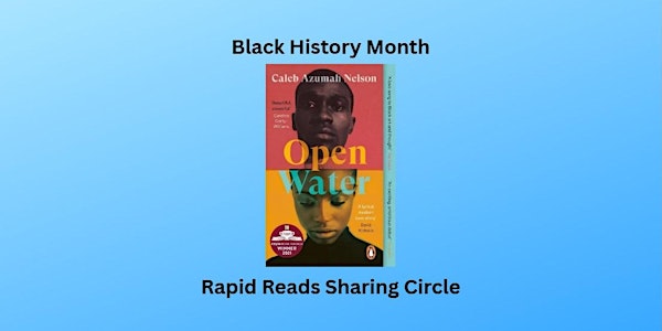 Black History Month Rapid Reads Sharing Circle 伦敦来了！一起用一本短书，开启属于你的黑历史月交流时光