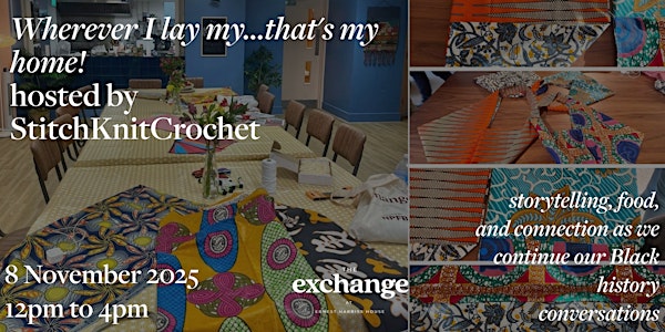 Storytelling and Crafts with StitchKnitCrochet 伦敦来了！一起在温馨的社区手作与故事中，感受家的温暖与连接