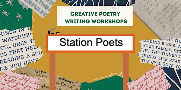 Poetry Writing Workshop with the Station Poets 伦敦来了！快来加入每月诗歌创作与分享的温馨小组，释放你的灵感吧！