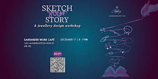 Sketch Your Story 珠宝设计工作坊伦敦来了！用一支笔，画出你的故事，体验专属创意与温暖交流