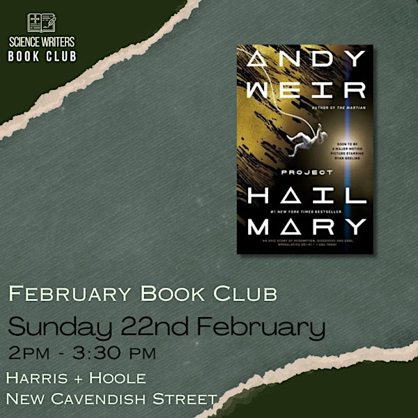 Science Writer’s Book Club: February 2026 伦敦来了！与科学作家们共读《挽救计划》