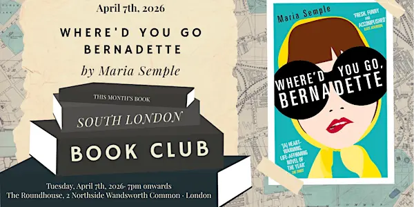 《伯纳黛特，你去了哪？》南伦敦读书会来了！一起聊聊这位“消失”的天才母亲