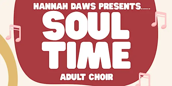 Soul Time Choir 免费体验课来了！一起用歌声点亮伦敦的夜晚