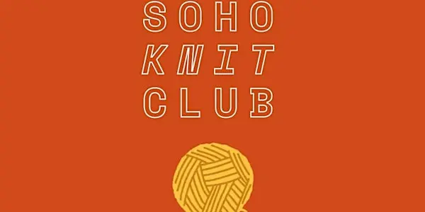 Soho Knit Club伦敦来了！在Soho的文艺角落，与织友们共度一个线团飞舞的创意之夜