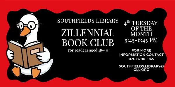 Southfields Library Zillennial Book Club来了！和同龄人一起，在书香中轻松社交