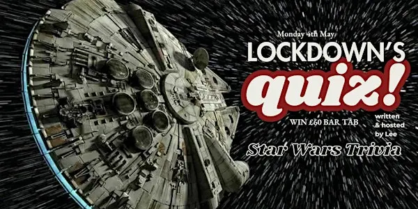 Quiz Night: Star Wars Edition 伦敦来了！原力与你同在，快来挑战你的星战知识吧！