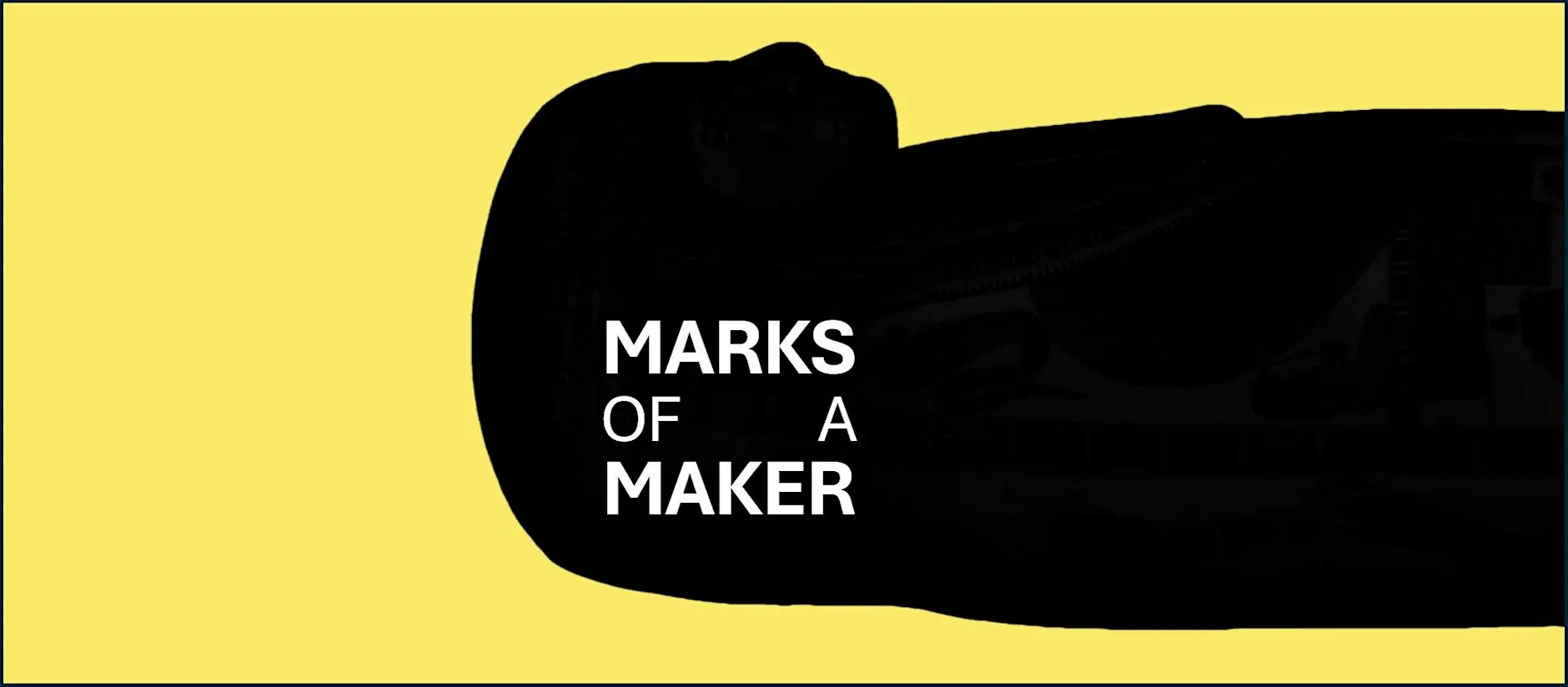Marks of a Maker: In Conversation 来了！探索创意与手工艺的精彩对话